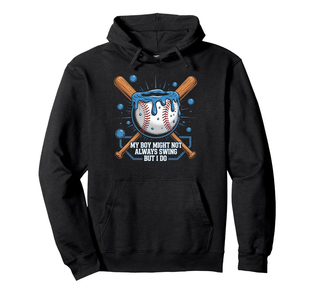 My Might Not Always Swing But I Do Hoodie - Aesthetic Graphic Unisex - T-Shirt, Sweatshirt, Hoodie