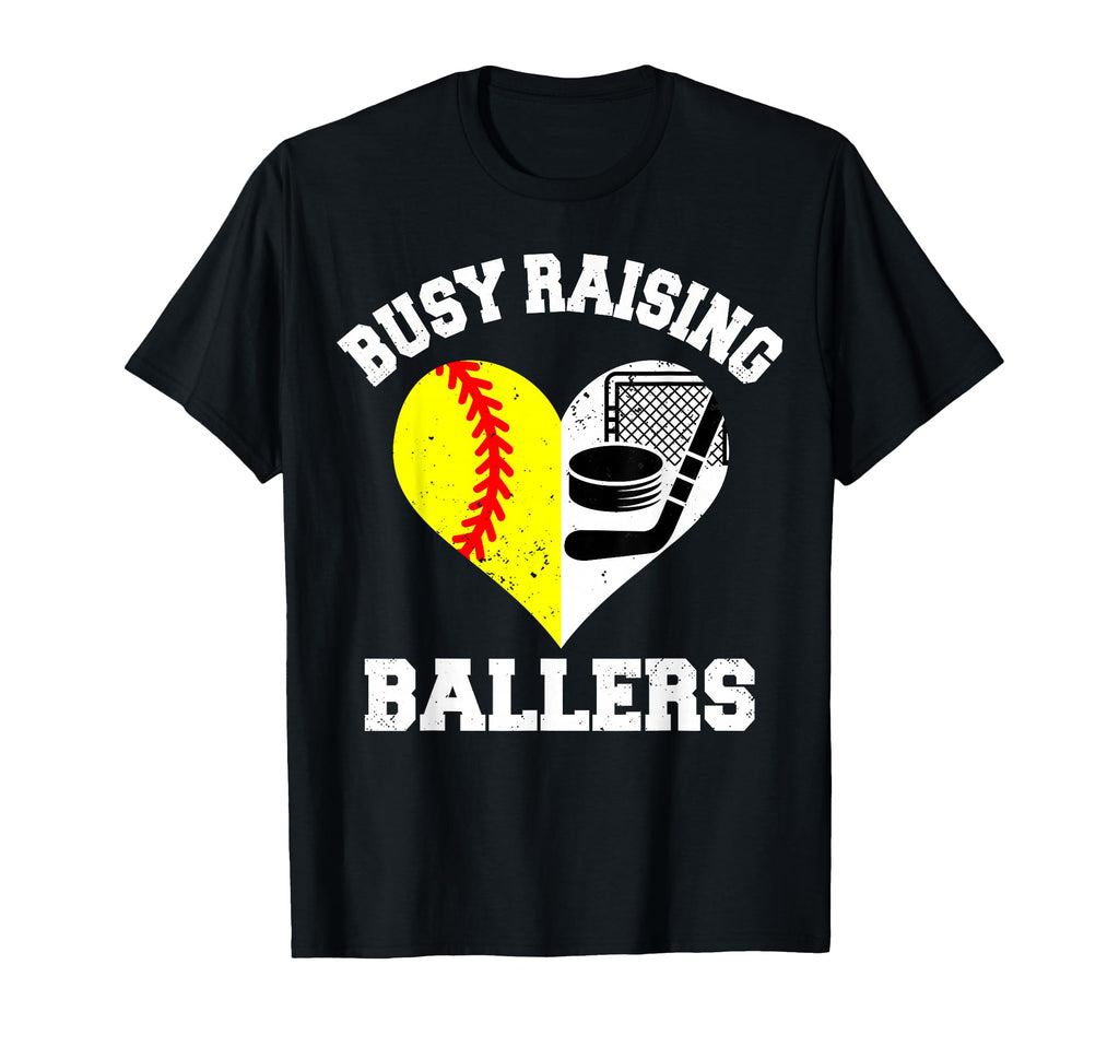 Busy Raising Ballers Softball Hockey T-Shirt - Custom Art Print for Adults - T-Shirt, Sweatshirt, Hoodie