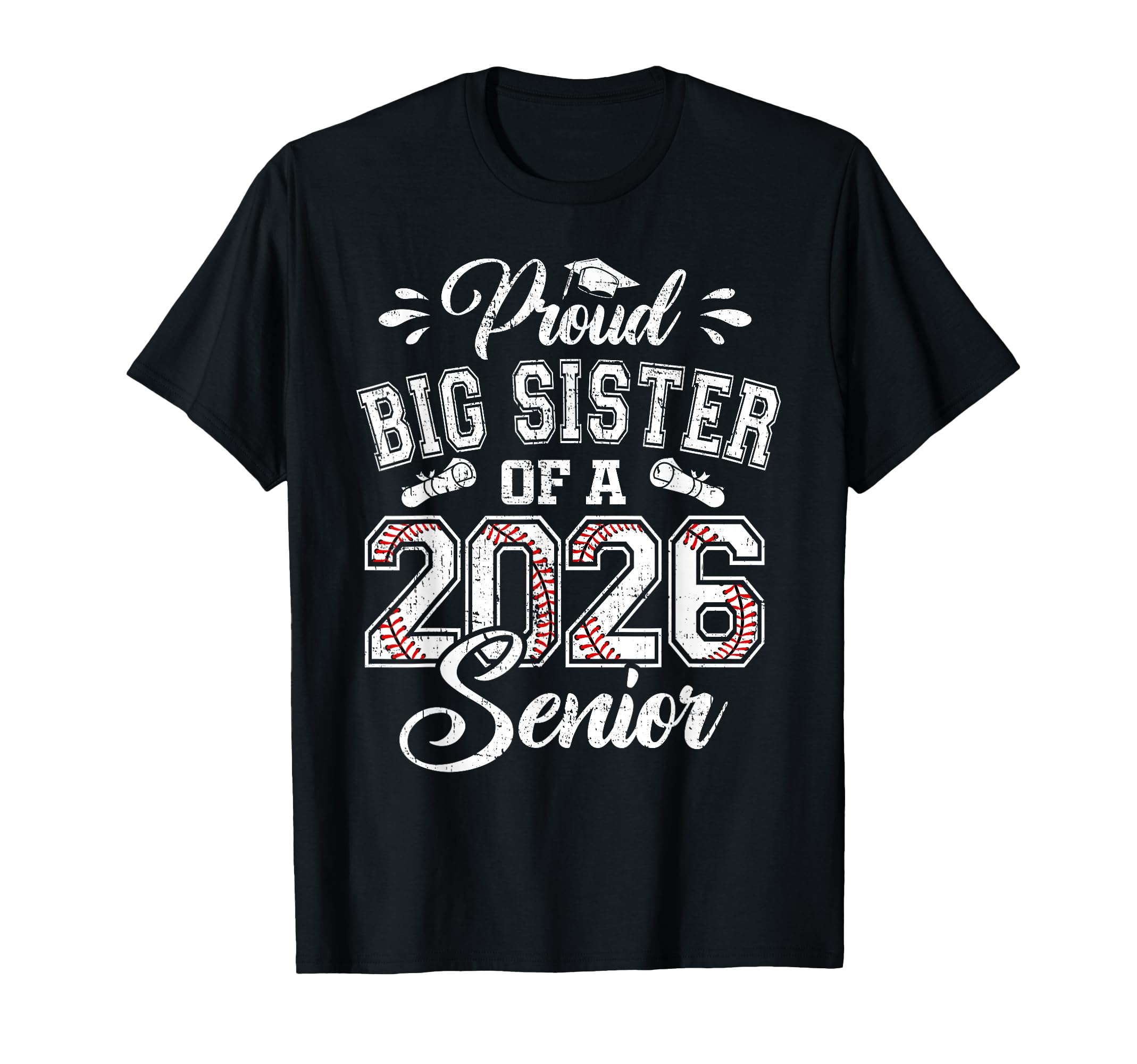 Proud Big Sister 2026 Senior Baseball T-Shirt - Minimalist Print Unisex - T-Shirt, Sweatshirt, Hoodie