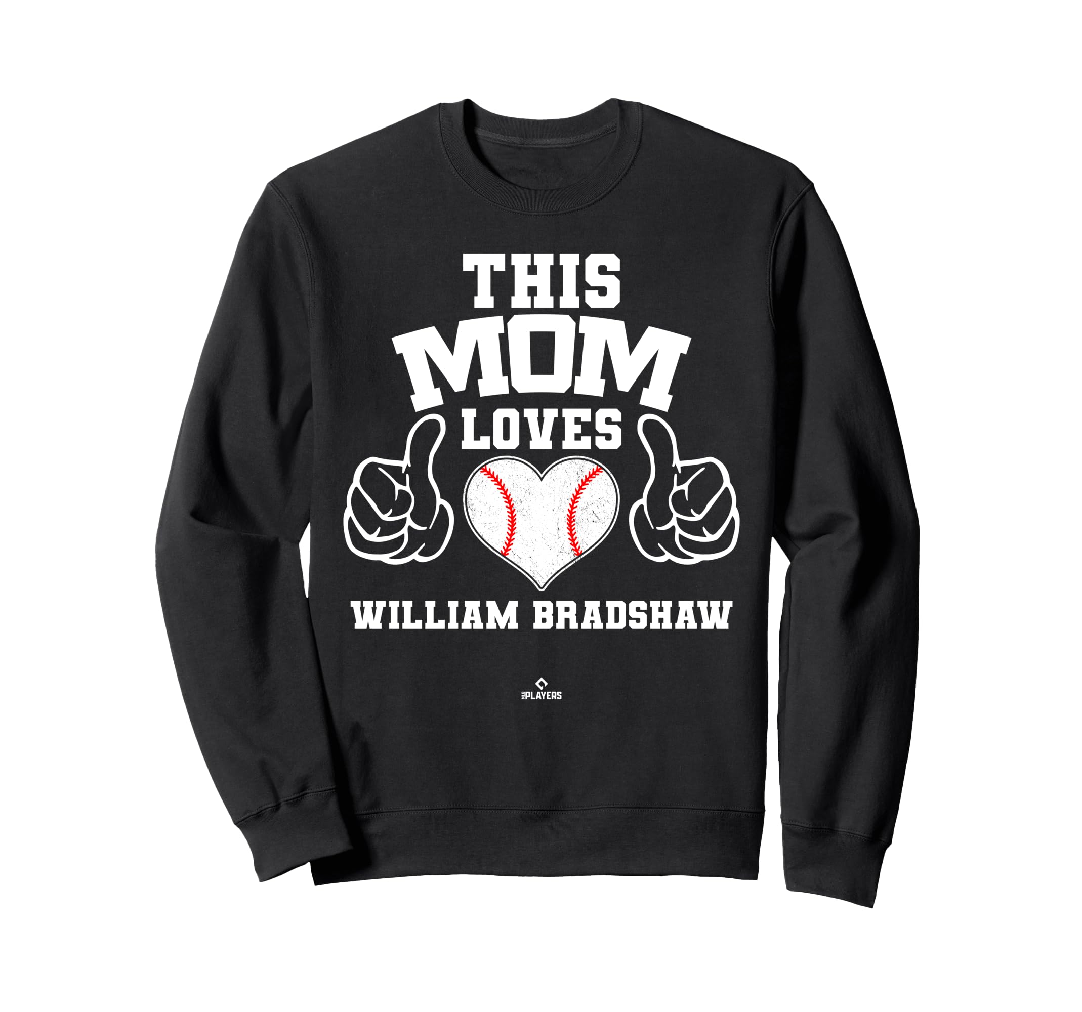This Mom Loves William Bradshaw Sweatshirt - Fun Novelty Design Men Women - T-Shirt, Sweatshirt, Hoodie