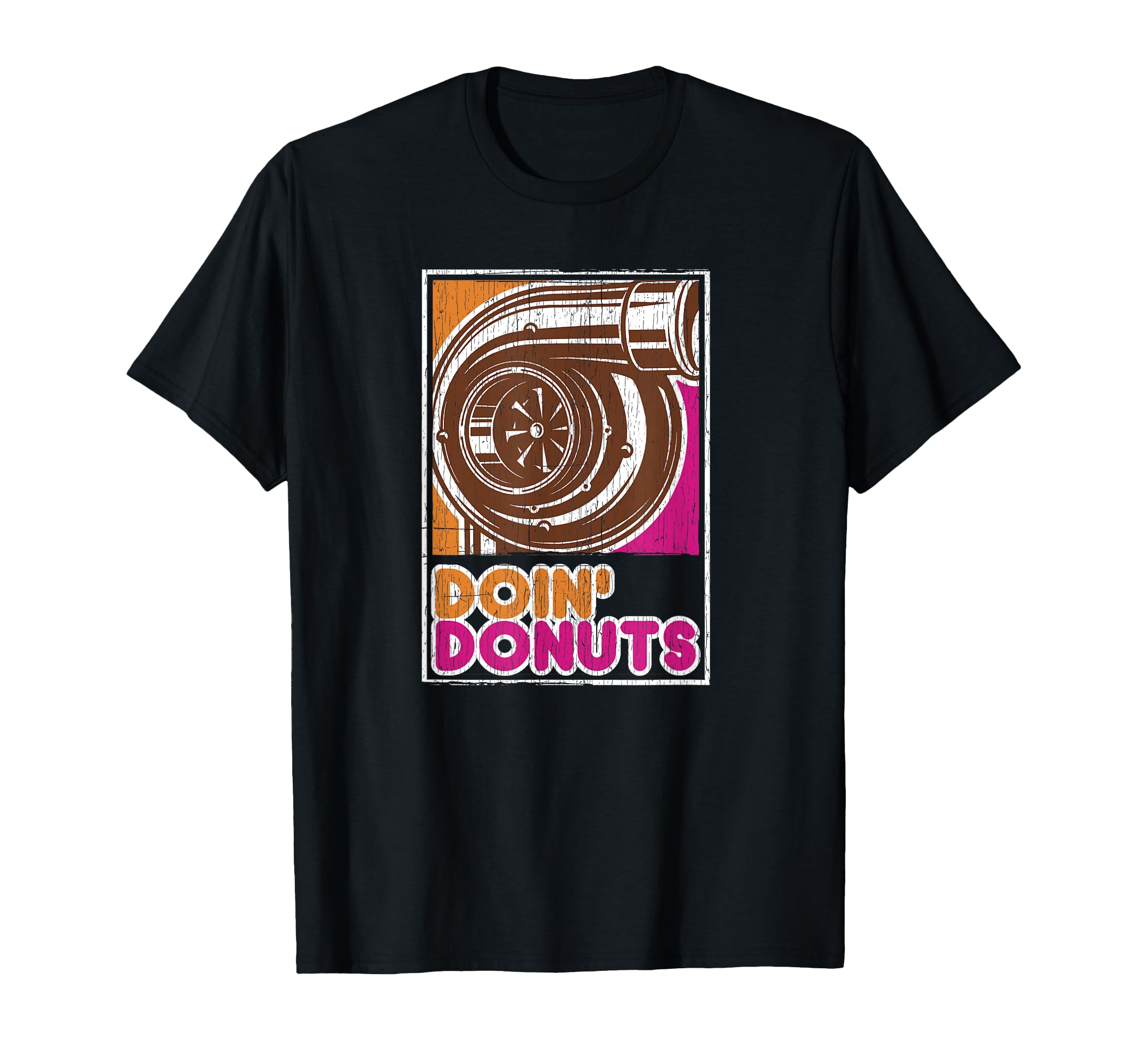 Doin Donuts Car Enthusiast T-Shirt - Aesthetic Graphic for Adults - T-Shirt, Sweatshirt, Hoodie