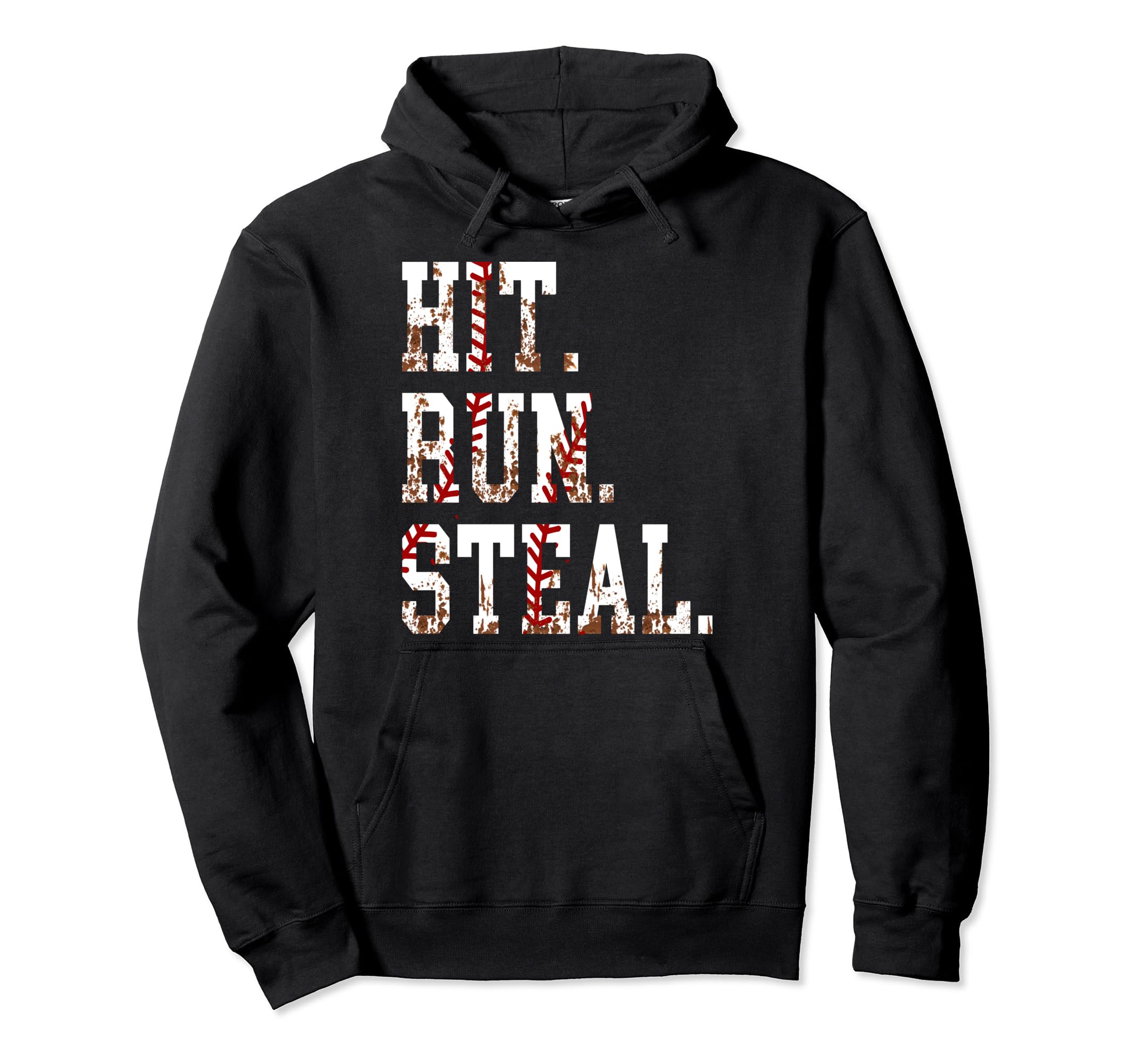 Hit Run Steal Baseball Mom Hoodie - Casual Everyday Wear Men Women - T-Shirt, Sweatshirt, Hoodie