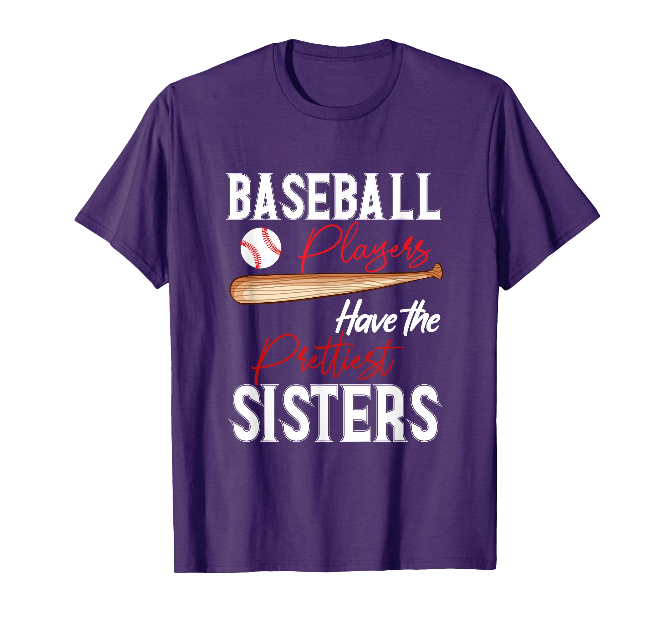 Funny Baseball Sisters Baseball T-Shirt - Novelty Apparel for Adults - T-Shirt, Sweatshirt, Hoodie