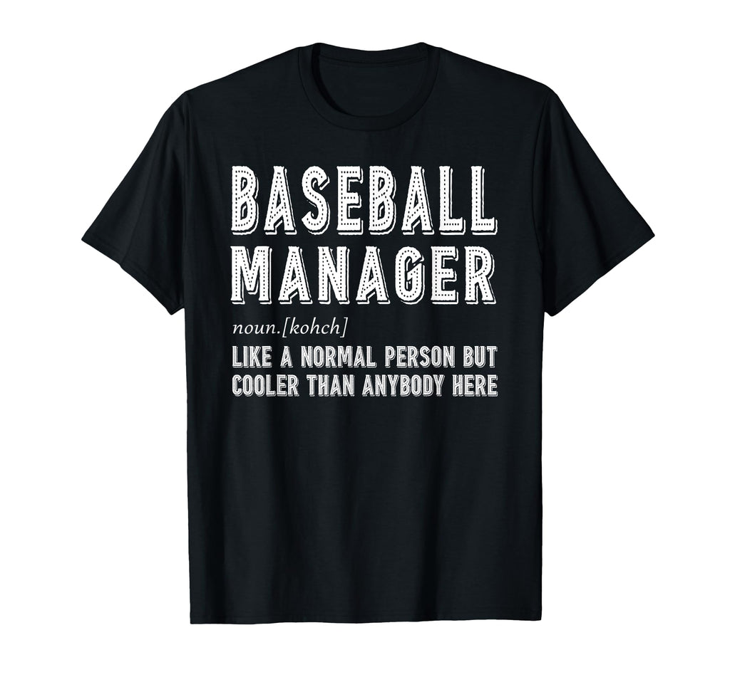 Baseball Manager Factory T-Shirt - Fun Novelty Design Men Women - T-Shirt, Sweatshirt, Hoodie