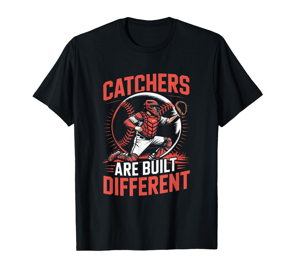 Catchers Are Built Different Baseball T-Shirt - Graphic Print for Adults - T-Shirt, Sweatshirt, Hoodie