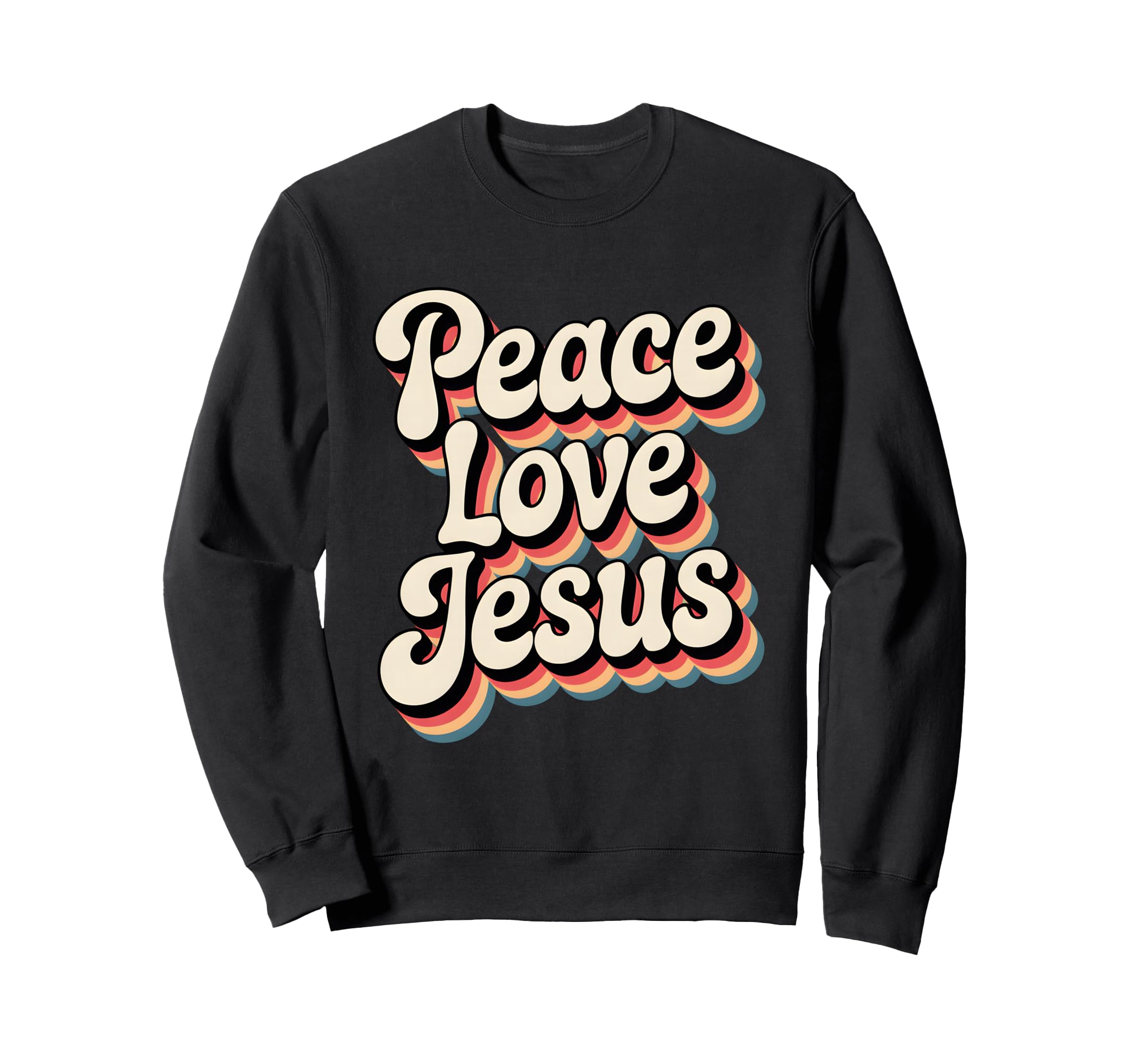 Peace Love Jesus Rainbow 60S Boho Sweatshirt - Trendy Graphic Unisex - T-Shirt, Sweatshirt, Hoodie