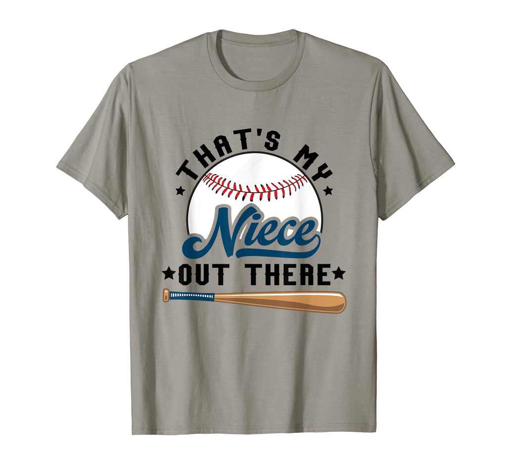 Thats My Niece Out There Baseball T-Shirt - Novelty Apparel Men Women - T-Shirt, Sweatshirt, Hoodie