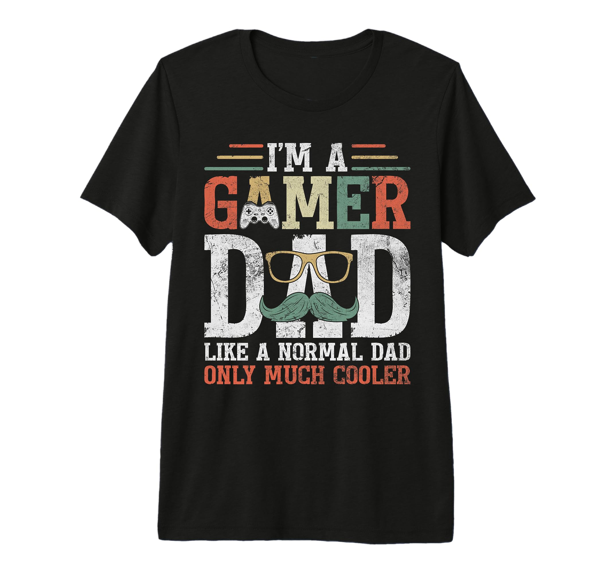 Gamer Dad Like Normal Dad Fathers Day Video T-Shirt - Graphic Print Unisex - T-Shirt, Sweatshirt, Hoodie