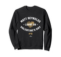 Matt Reynolds Lovin Valentines Day Sweatshirt - Trendy Graphic Unisex - T-Shirt, Sweatshirt, Hoodie