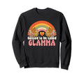 Blessed To Be Called Glamma Rainbow Sweatshirt - Novelty Apparel Men Women - T-Shirt, Sweatshirt, Hoodie