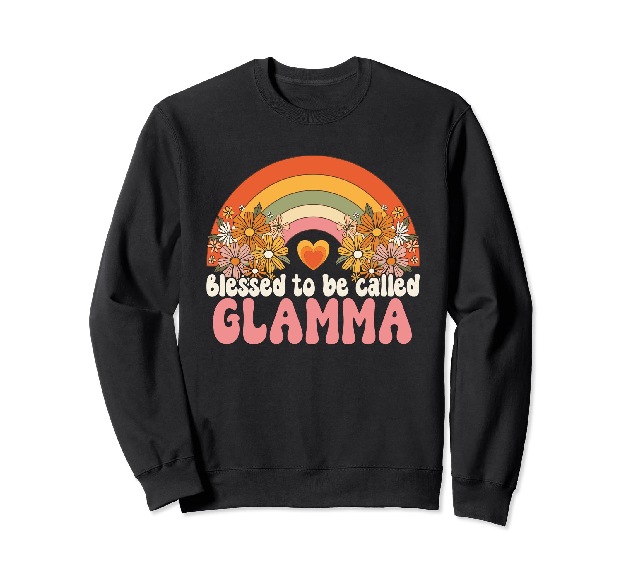 Blessed To Be Called Glamma Rainbow Sweatshirt - Novelty Apparel Men Women - T-Shirt, Sweatshirt, Hoodie