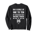 Michael Pineda Obsession Sweatshirt - Fun Novelty Design for Adults - T-Shirt, Sweatshirt, Hoodie