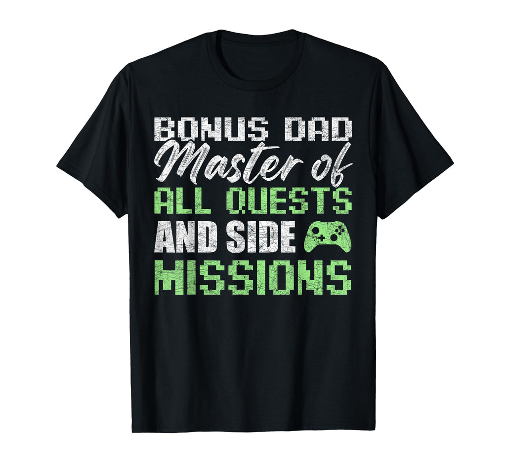 Gamer Stepdad Fathers Day Bonus Dad T-Shirt - Custom Art Print Men Women - T-Shirt, Sweatshirt, Hoodie