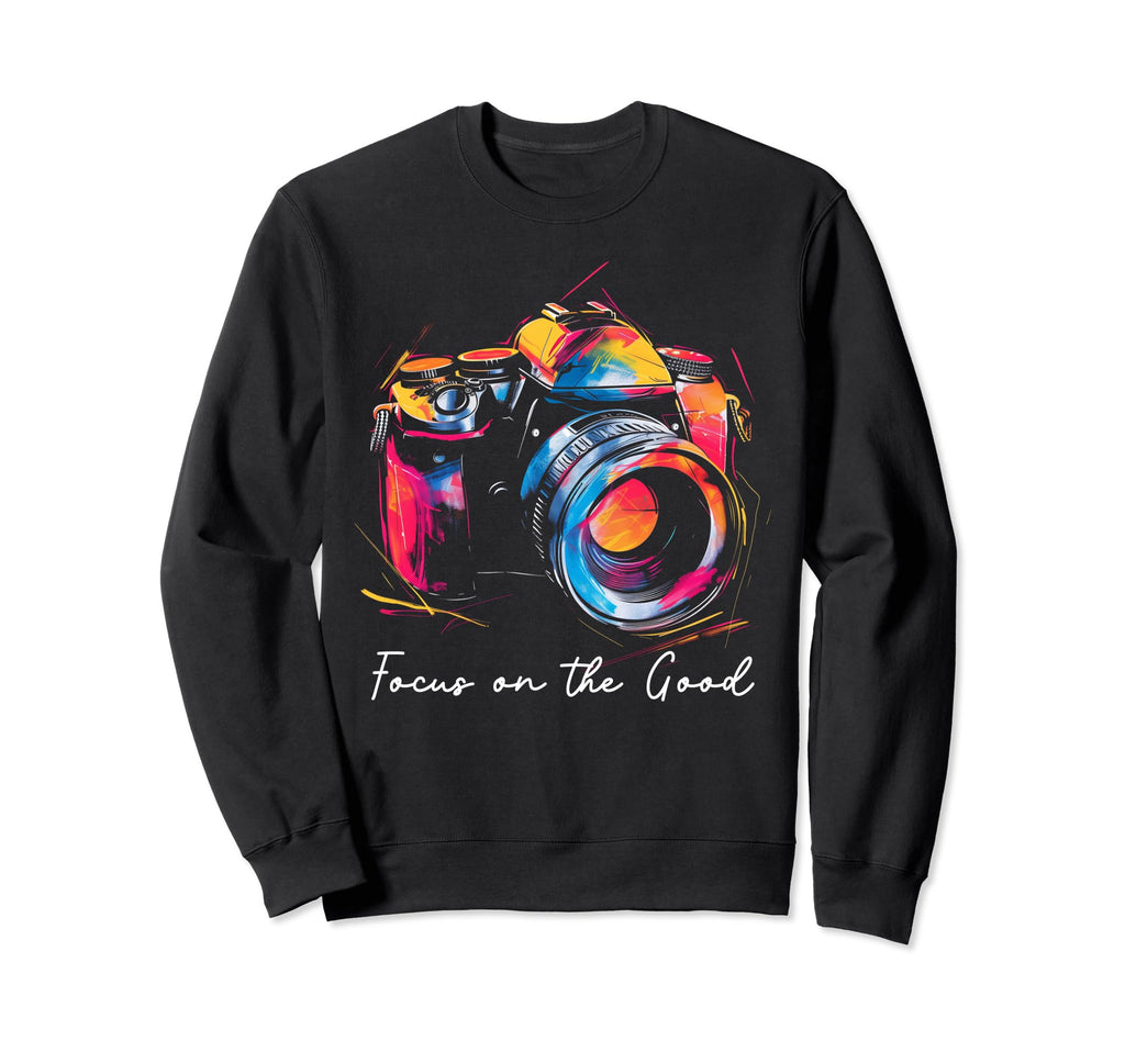 Photographer Focus Good Camera Sweatshirt - Trendy Graphic Unisex - T-Shirt, Sweatshirt, Hoodie