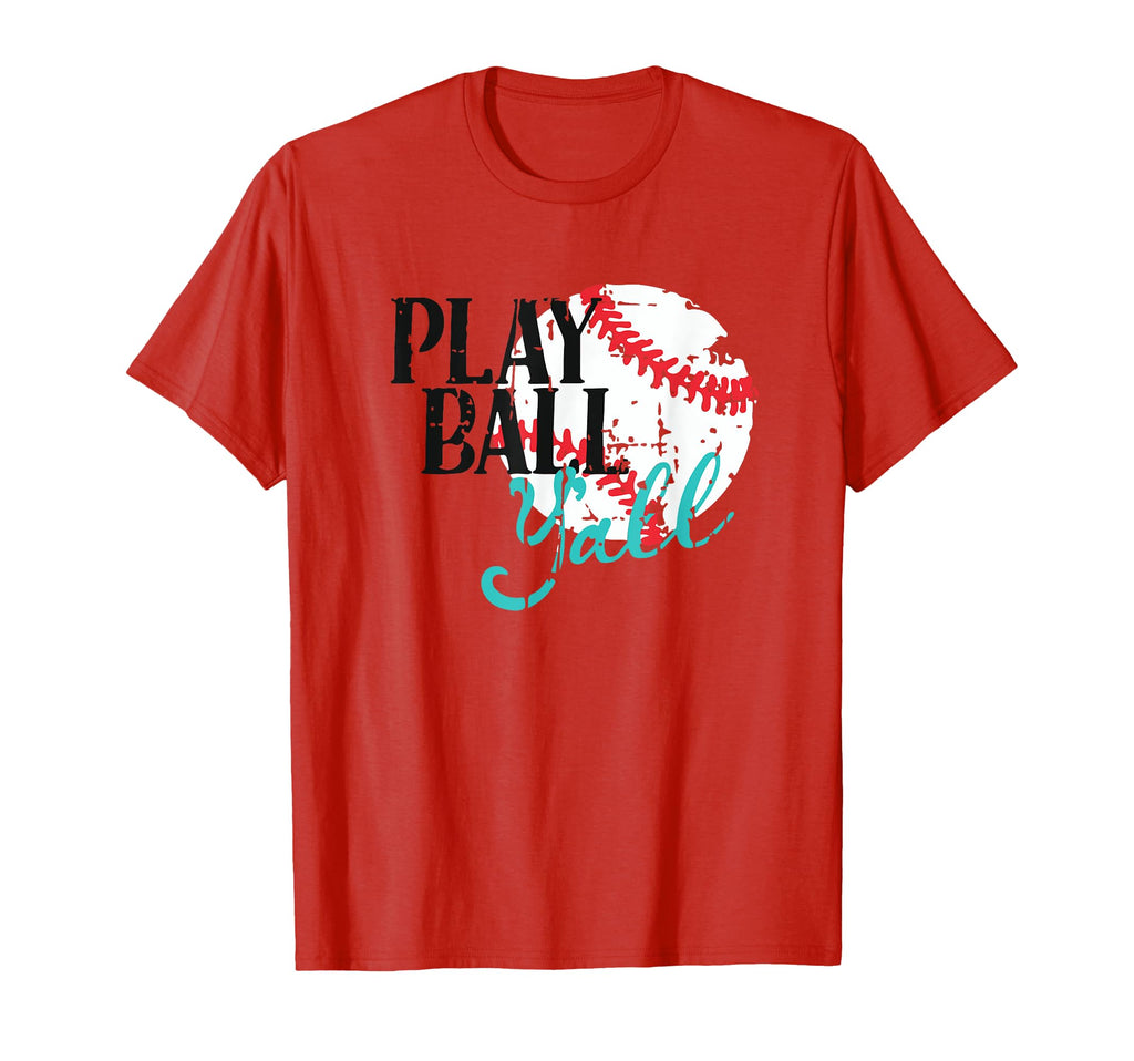 Play Ball Yall Best Price Baseball T-Shirt - Streetwear Style Unisex - T-Shirt, Sweatshirt, Hoodie