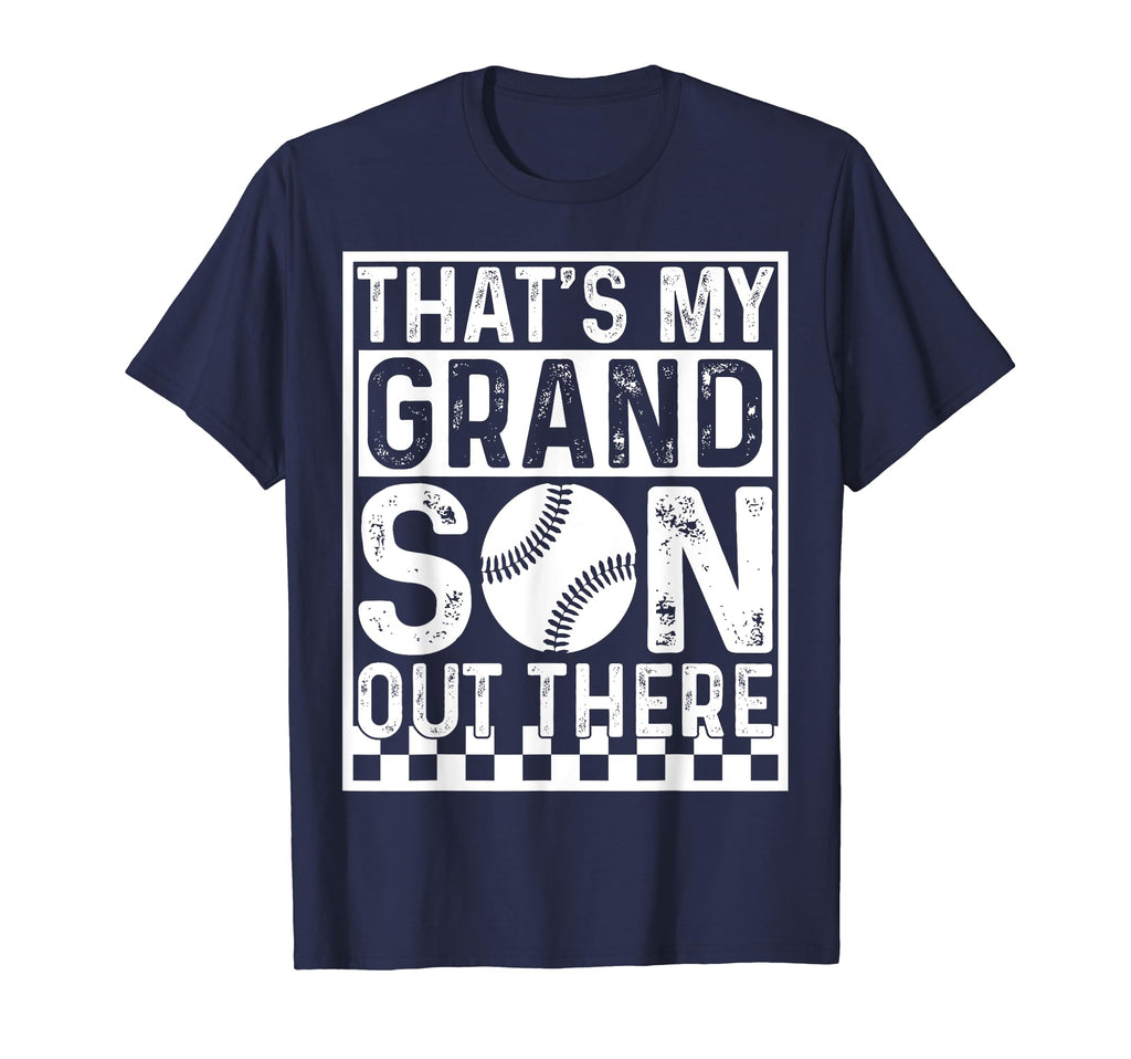 Thats My Grandson Out There Baseball T-Shirt - Streetwear Style Men Women - T-Shirt, Sweatshirt, Hoodie