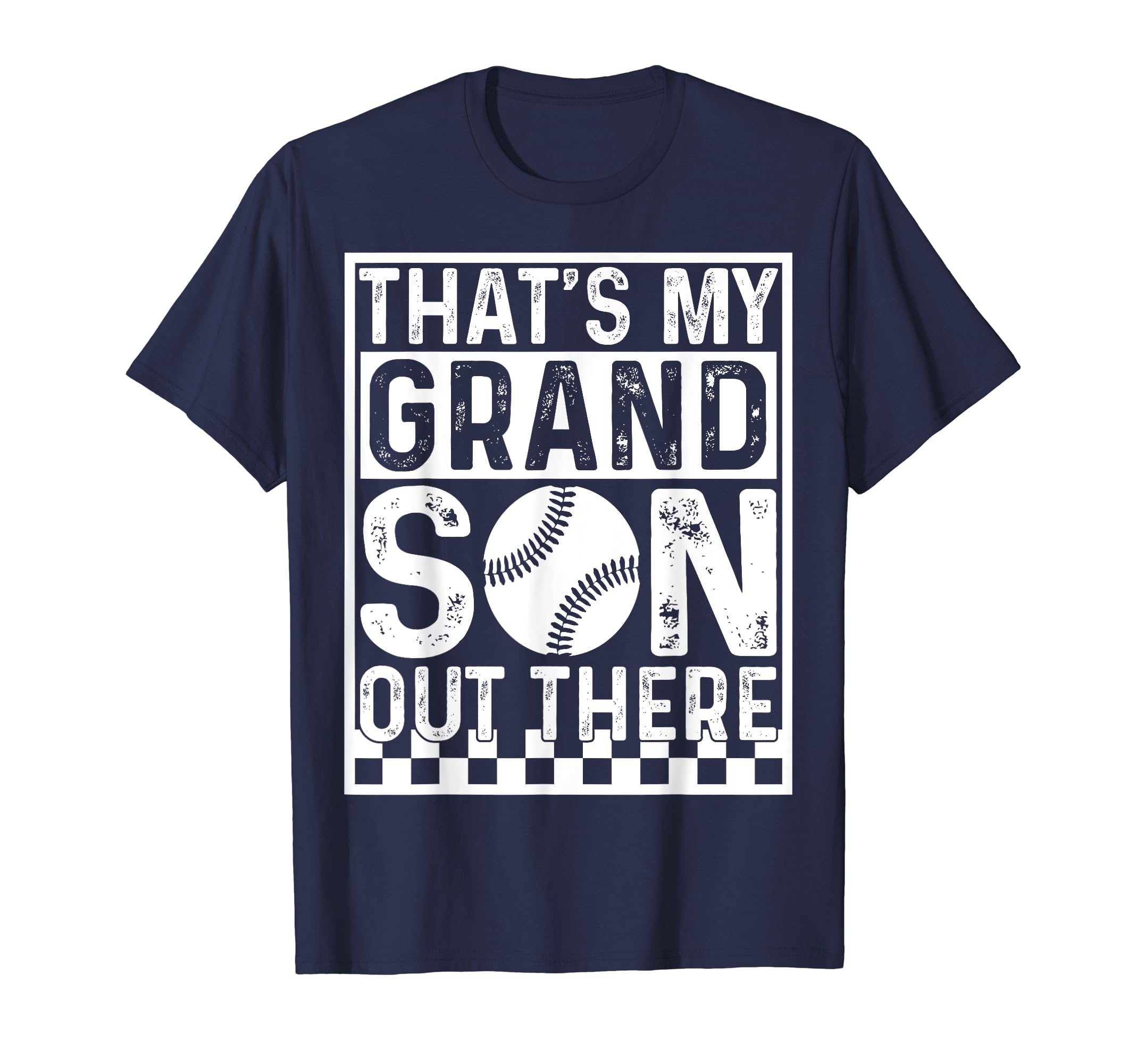 Thats My Grandson Out There Baseball T-Shirt - Streetwear Style Men Women - T-Shirt, Sweatshirt, Hoodie