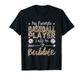 My Favorite Baseball Player Calls Me T-Shirt - Novelty Apparel Men Women - T-Shirt, Sweatshirt, Hoodie