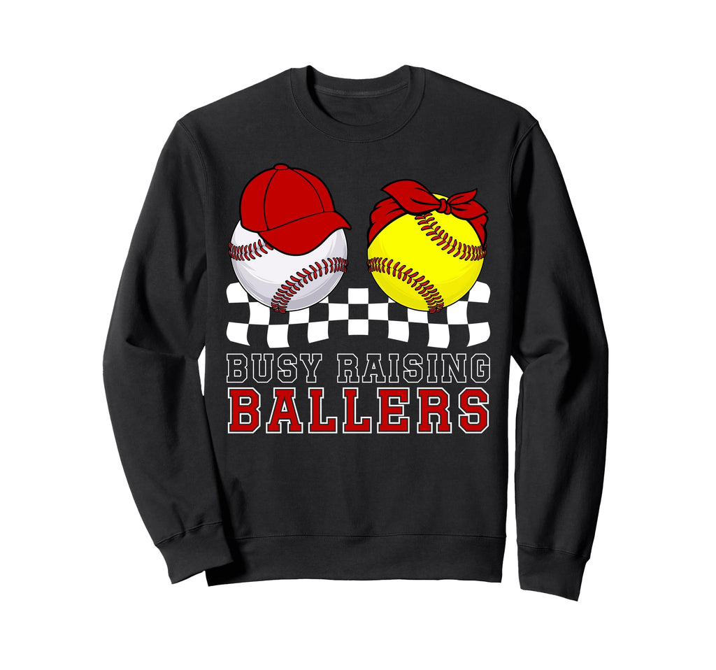 Busy Raising Ballers Baseball Sweatshirt - Graphic Print for Adults - T-Shirt, Sweatshirt, Hoodie