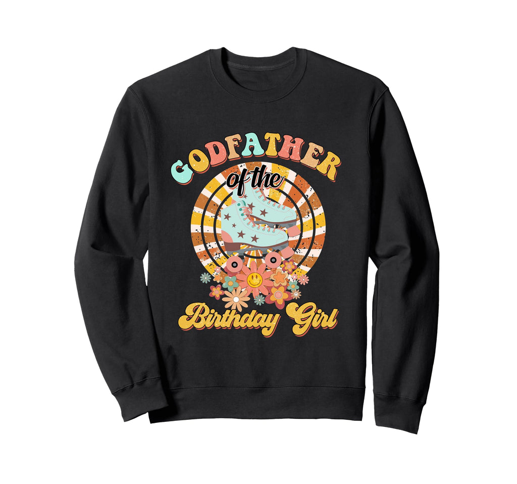 Godfather Birthday Rolling Skate Sweatshirt - Streetwear Style Unisex - T-Shirt, Sweatshirt, Hoodie