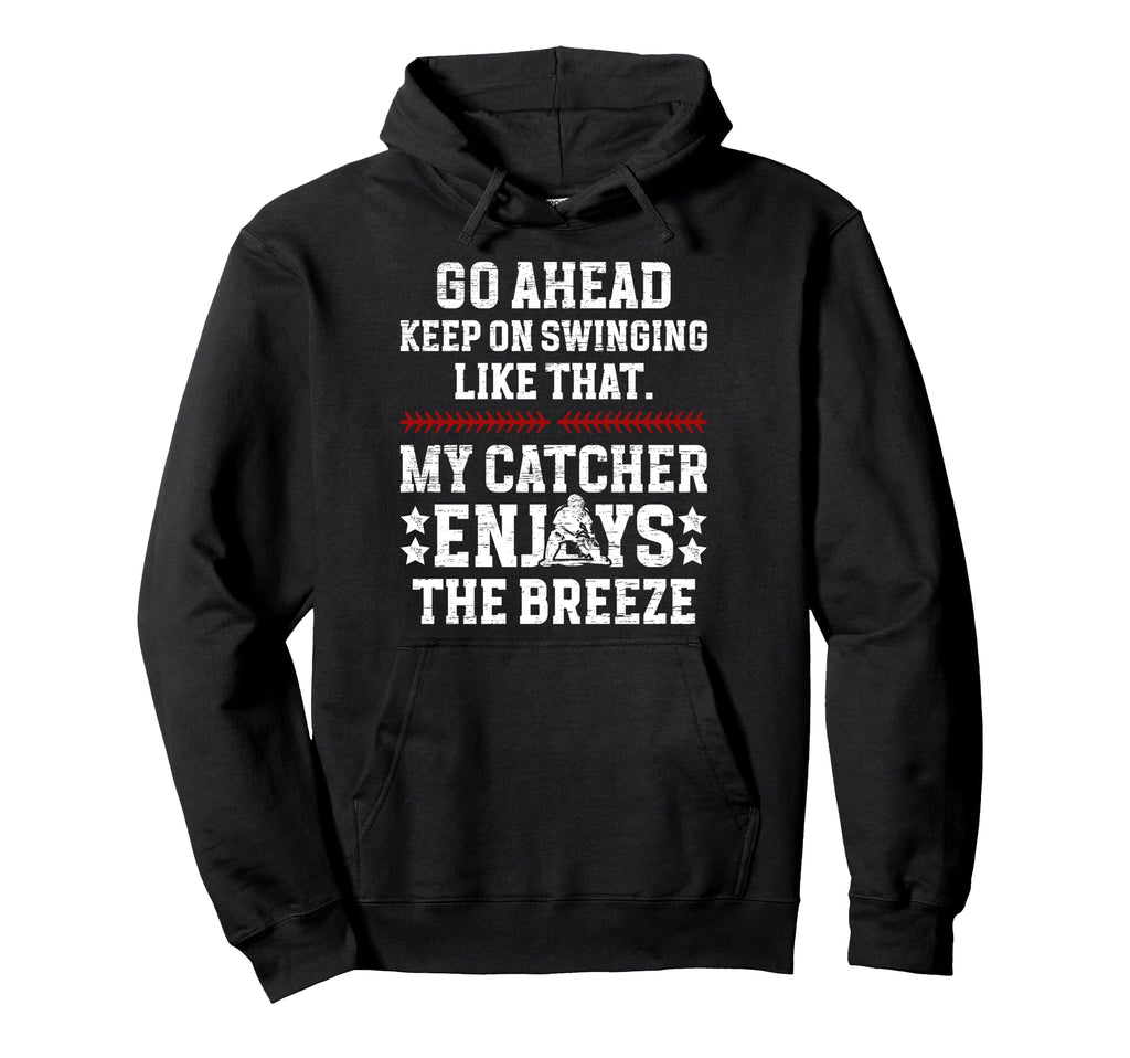 Funny Baseball Catcher Dad Baseball Catcher Hoodie - Trendy Graphic Unisex - T-Shirt, Sweatshirt, Hoodie