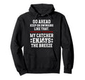Funny Baseball Catcher Dad Baseball Catcher Hoodie - Trendy Graphic Unisex - T-Shirt, Sweatshirt, Hoodie