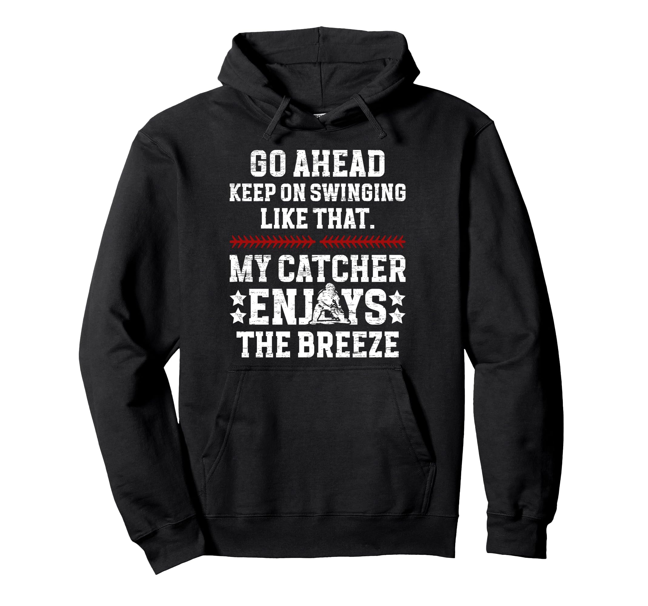 Funny Baseball Catcher Dad Baseball Catcher Hoodie - Trendy Graphic Unisex - T-Shirt, Sweatshirt, Hoodie