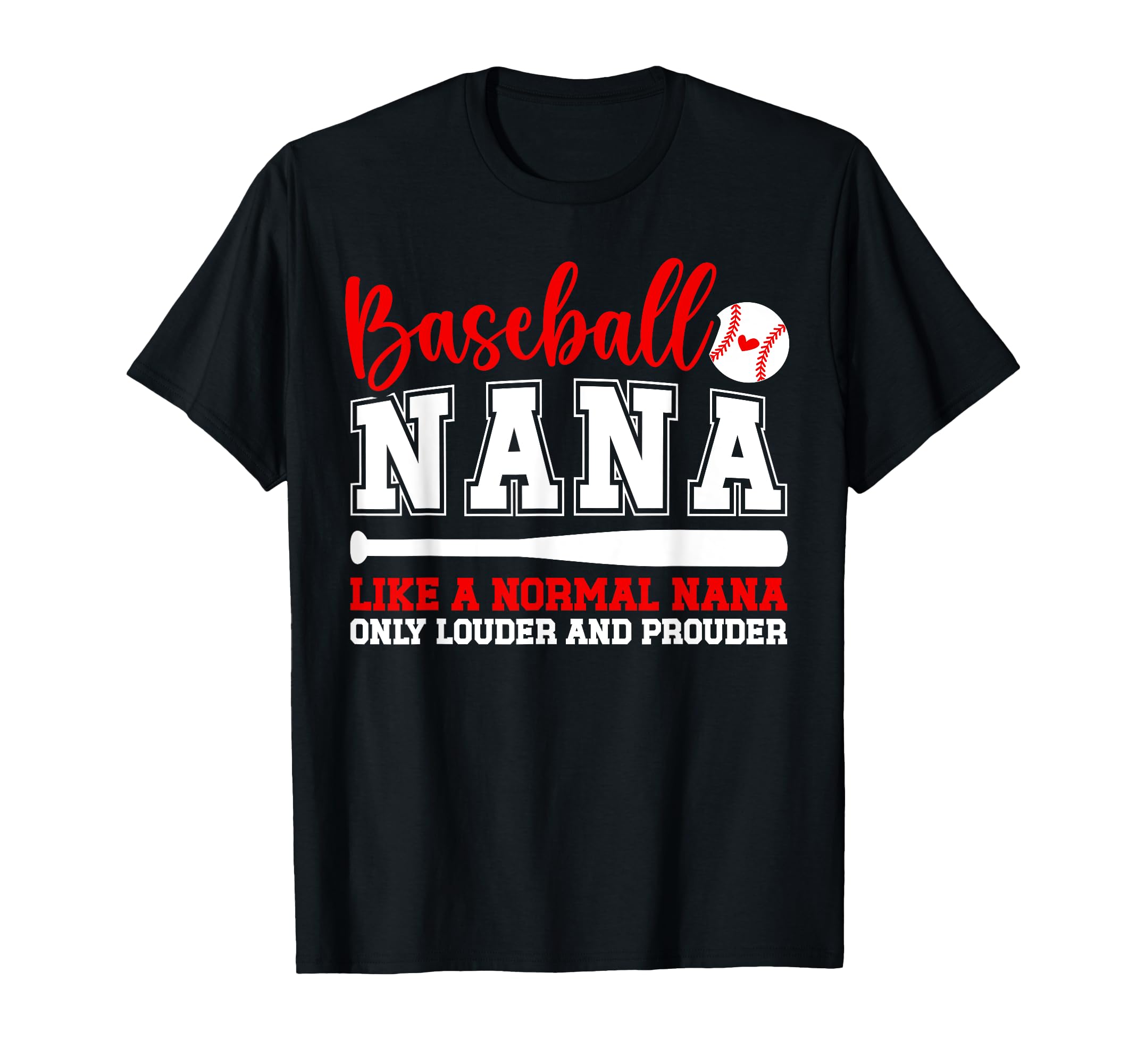 Baseball Nana Funny Grandma Nana Baseball T-Shirt - Trendy Graphic Unisex - T-Shirt, Sweatshirt, Hoodie