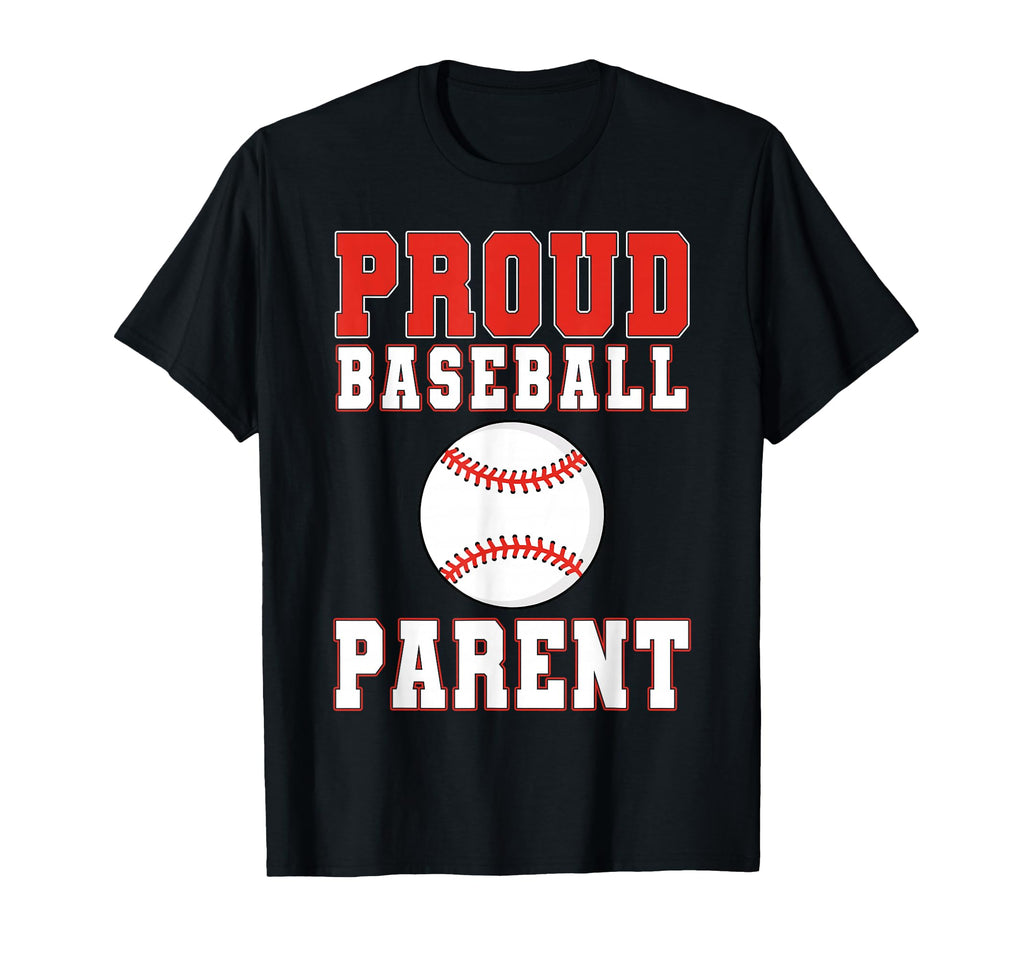 Proud Baseball Parent Game Day T-Shirt - Aesthetic Graphic Men Women - T-Shirt, Sweatshirt, Hoodie
