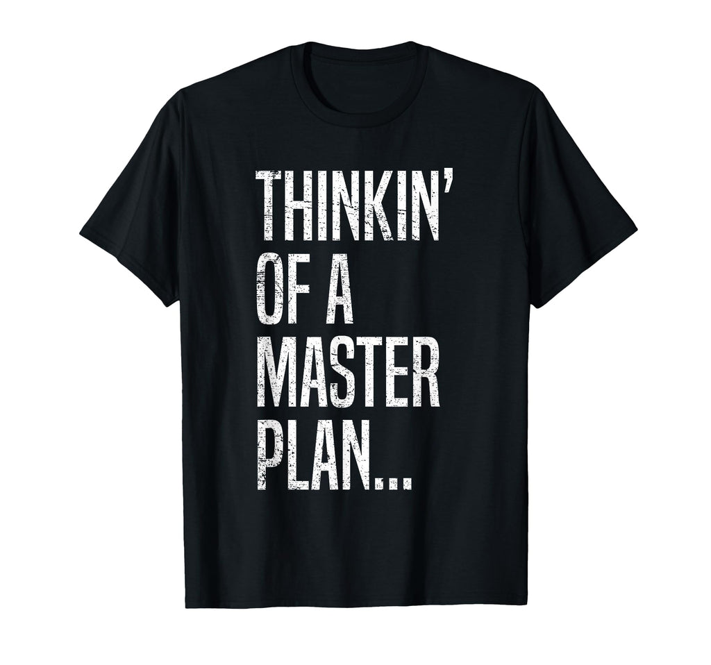Oldschool Hip Hop Thinking Master Plan T-Shirt - Novelty Apparel Men Women - T-Shirt, Sweatshirt, Hoodie