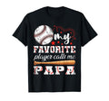 My Favorite Player Calls Me Papa T-Shirt - Aesthetic Graphic Unisex - T-Shirt, Sweatshirt, Hoodie