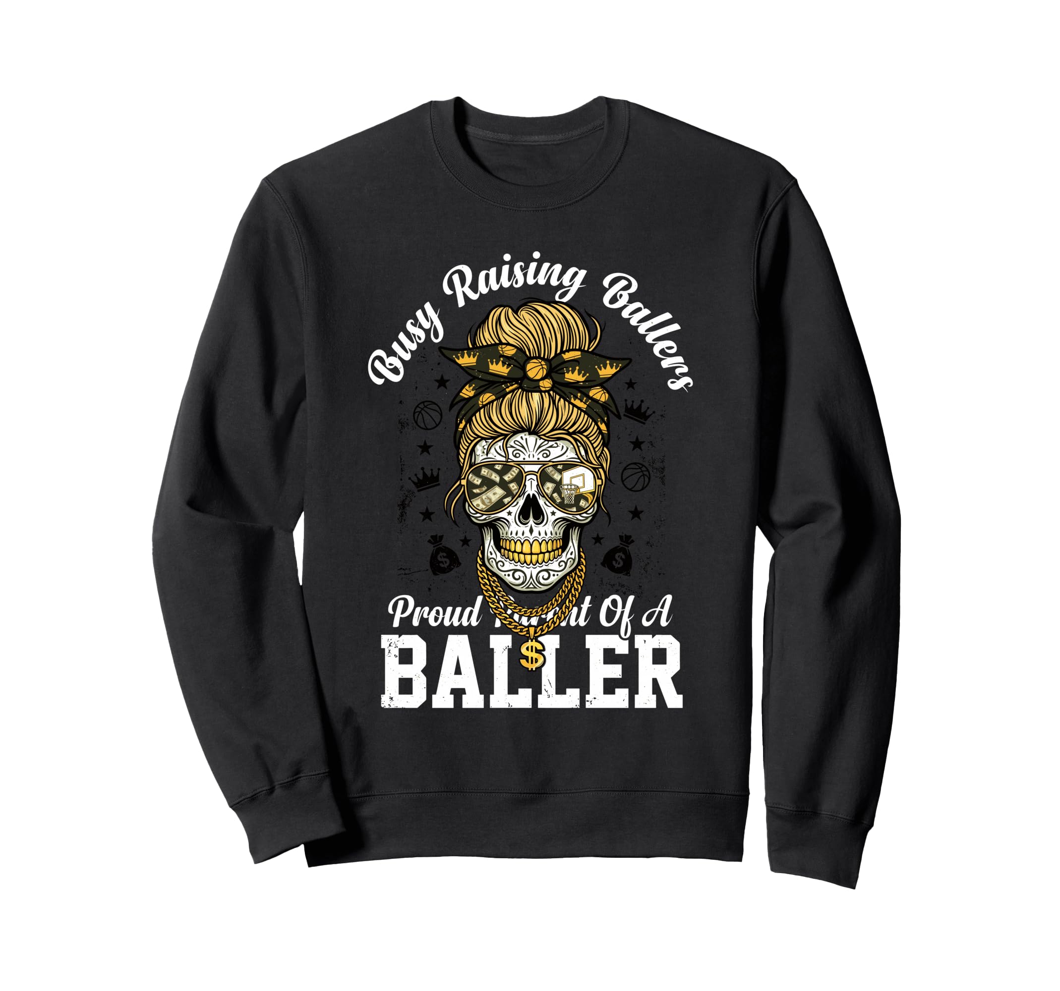 Busy Raising Ballers Proud Parent Sweatshirt - Unique Graphic Men Women - T-Shirt, Sweatshirt, Hoodie