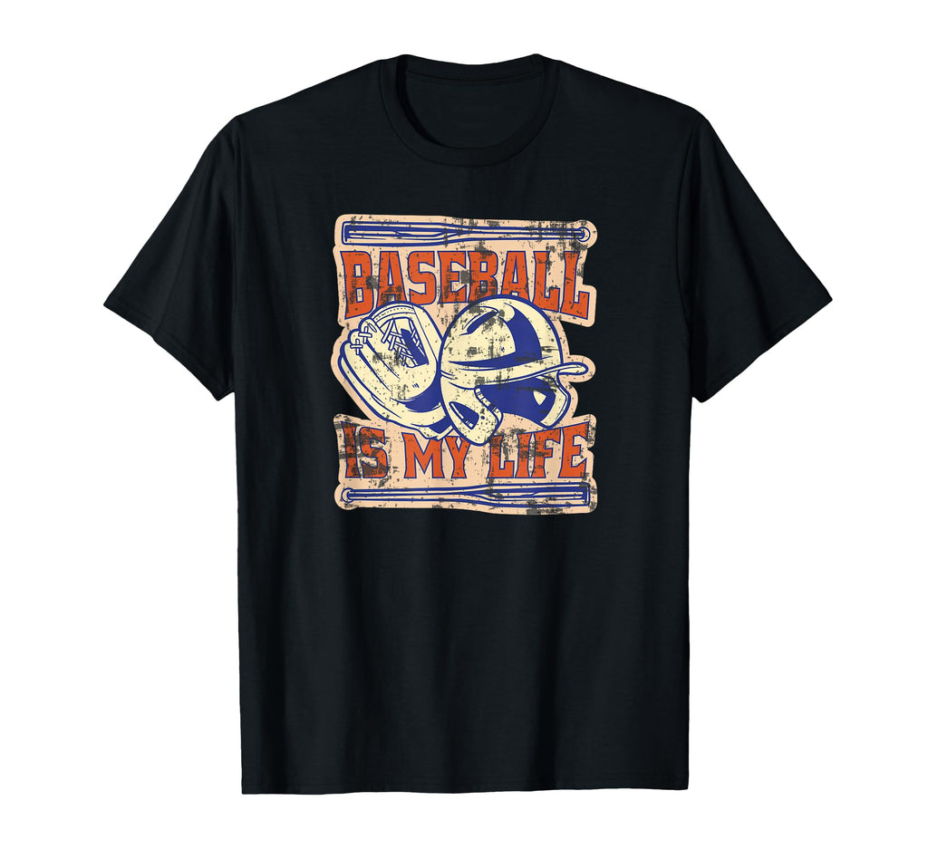 Baseball Baseball Is My Life T-Shirt - Casual Everyday Wear Unisex - T-Shirt, Sweatshirt, Hoodie