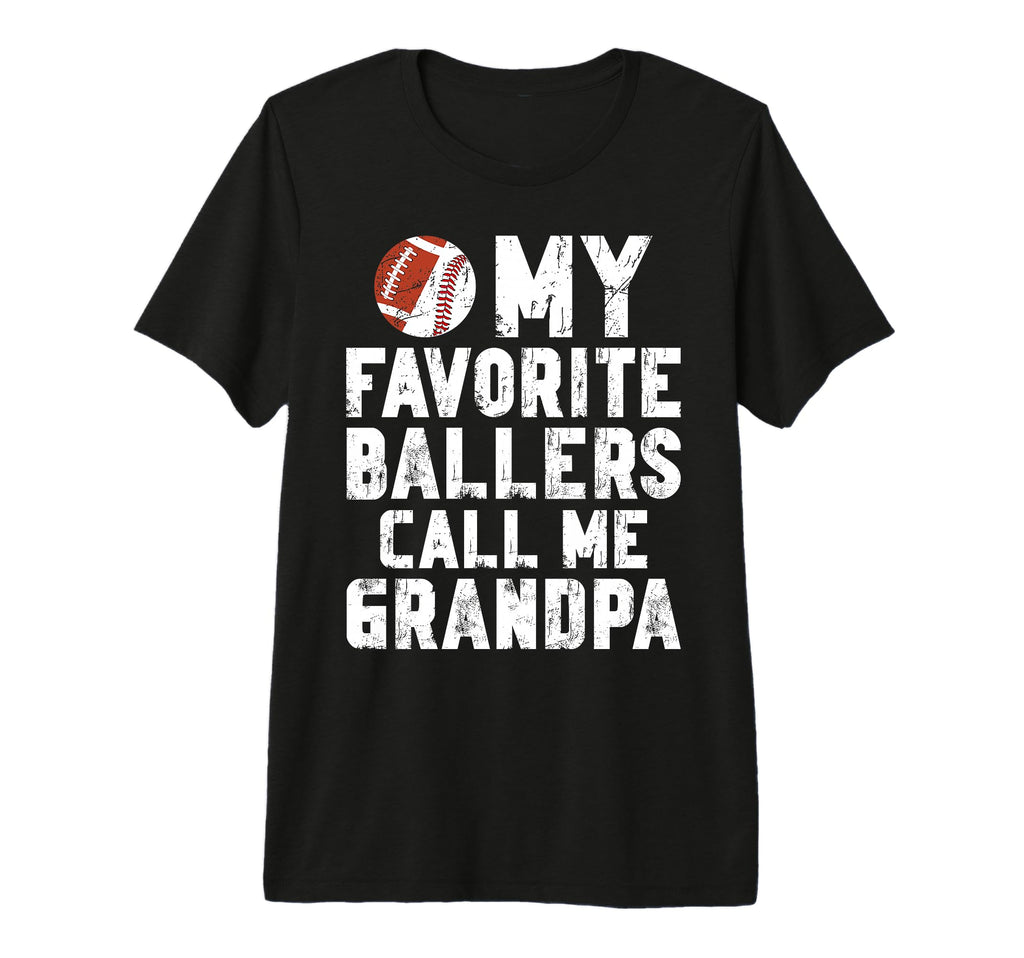 Mens Favorite Ballers Call Me Grandpa T-Shirt - Custom Art Print Unisex - T-Shirt, Sweatshirt, Hoodie