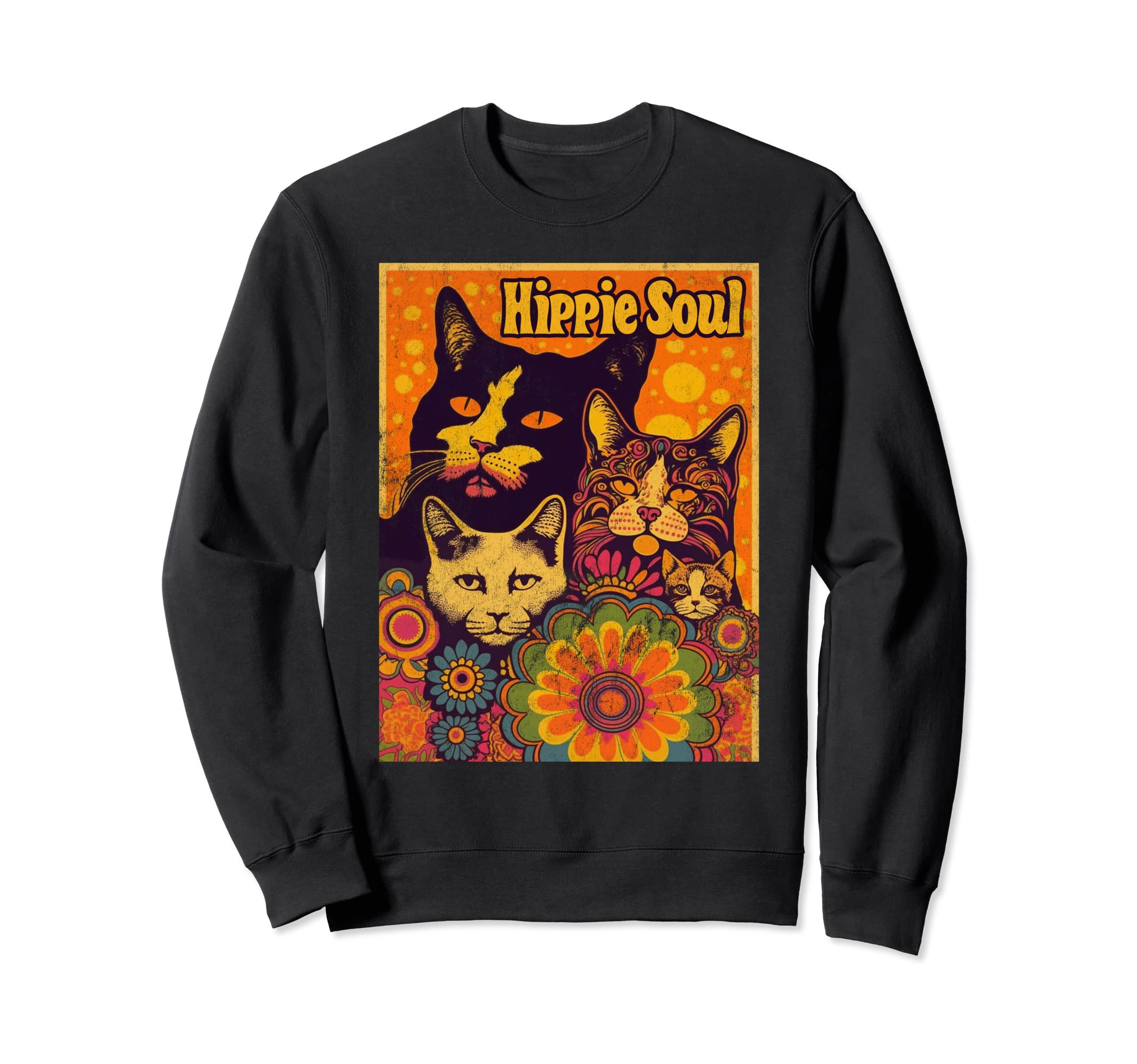 Cat Funny 60S 70S Hippie Flowers Sweatshirt - Minimalist Print Unisex - T-Shirt, Sweatshirt, Hoodie