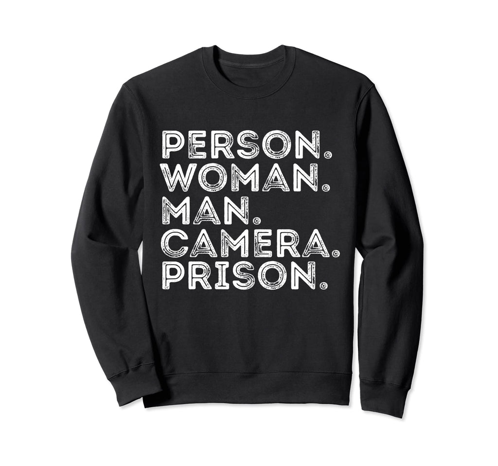Person Camera Prison Tess Sweatshirt - Trendy Graphic Unisex - T-Shirt, Sweatshirt, Hoodie