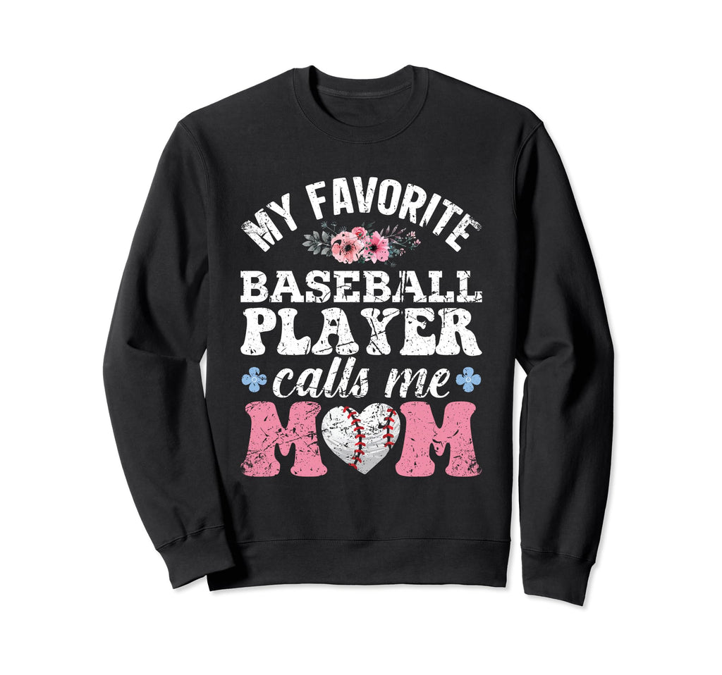 My Favorite Baseball Player Sweatshirt - Casual Everyday Wear for Adults - T-Shirt, Sweatshirt, Hoodie