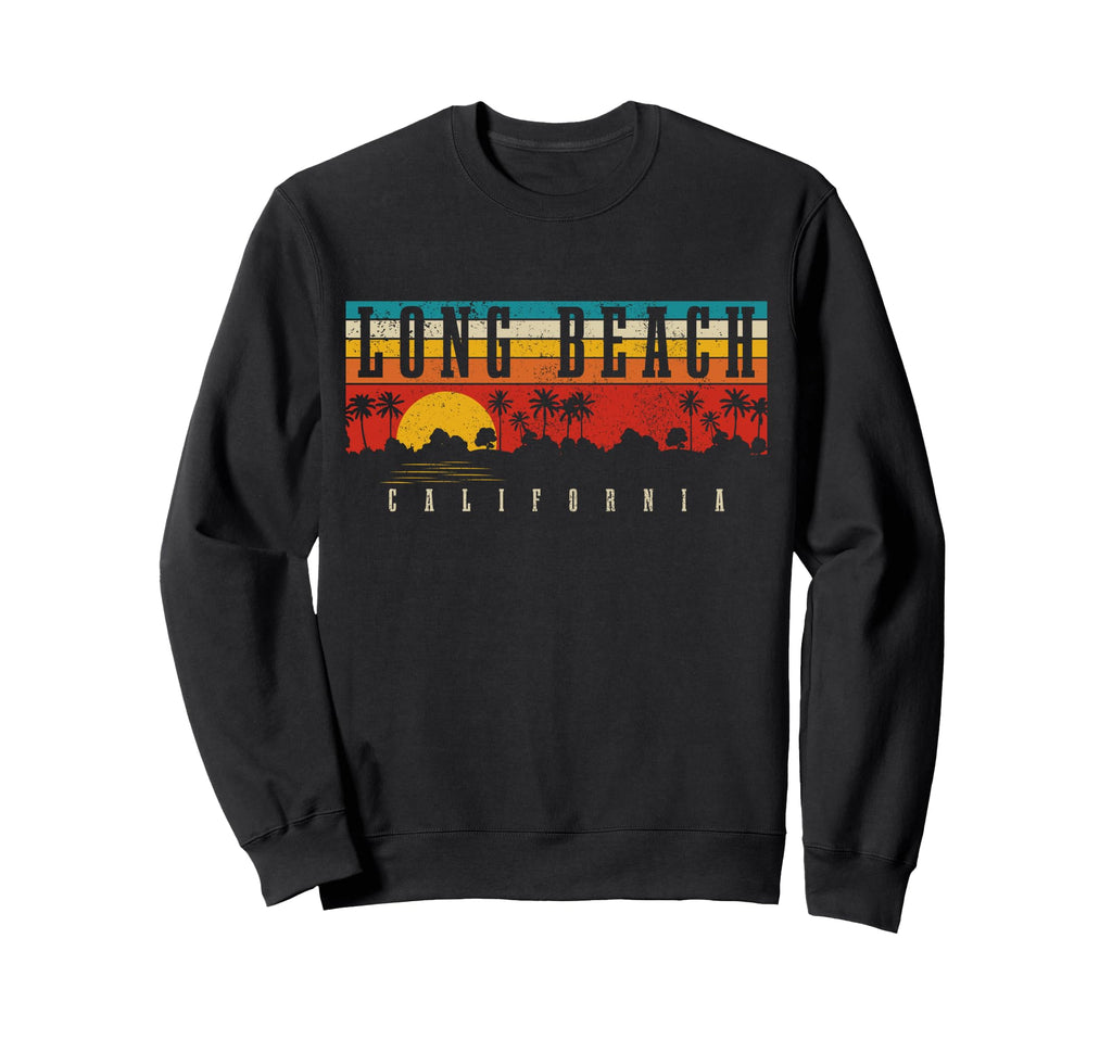 Long Beach California Ca Sweatshirt - Casual Everyday Wear Men Women - T-Shirt, Sweatshirt, Hoodie