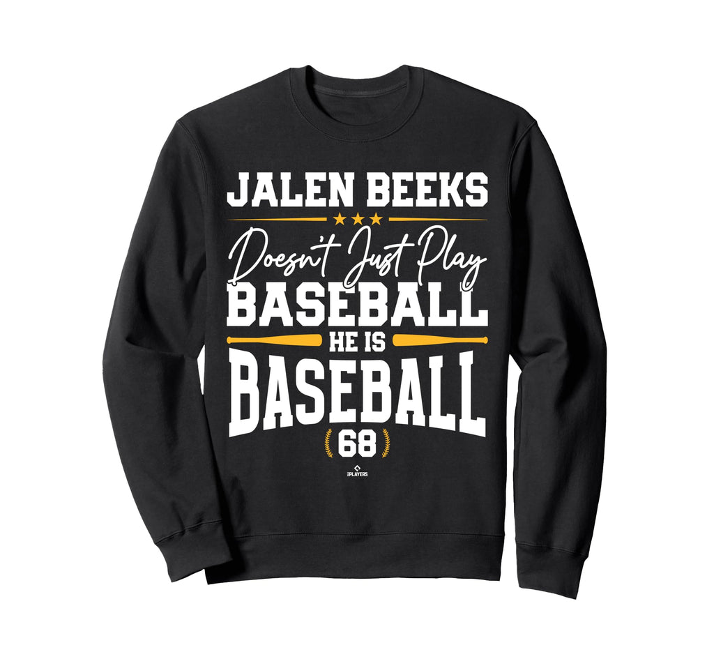 He Is Baseball Jalen Beeks Pittsburgh Sweatshirt - Unique Graphic Unisex - T-Shirt, Sweatshirt, Hoodie