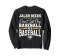 He Is Baseball Jalen Beeks Pittsburgh Sweatshirt - Unique Graphic Unisex - T-Shirt, Sweatshirt, Hoodie