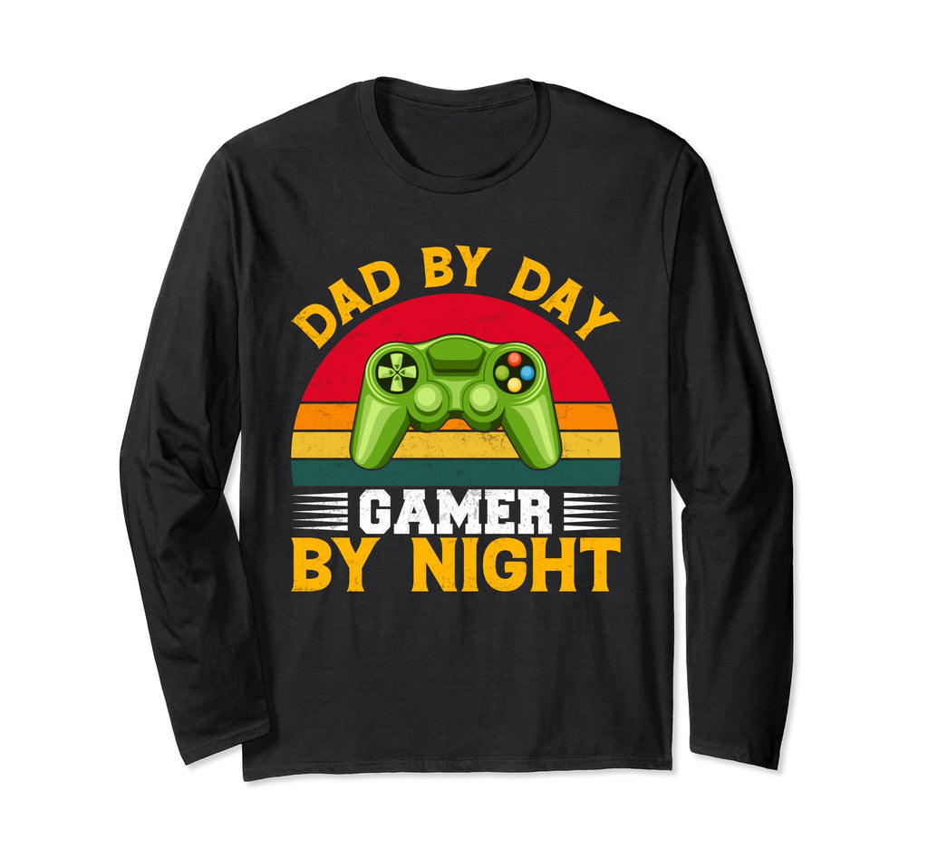 Dad Day Gamer Night Video Gaming Sweatshirt - Fun Novelty Design Men Women - T-Shirt, Sweatshirt, Hoodie