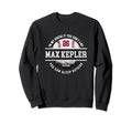 My House Max Kepler Fans Funny Sweatshirt - Graphic Print Men Women - T-Shirt, Sweatshirt, Hoodie