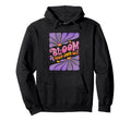 Bloom Your Own Way Groovy Flower Hoodie - Casual Everyday Wear for Adults - T-Shirt, Sweatshirt, Hoodie