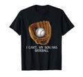 I Cant My Son Has Baseball Funny Baseball T-Shirt - Trendy Graphic Unisex - T-Shirt, Sweatshirt, Hoodie