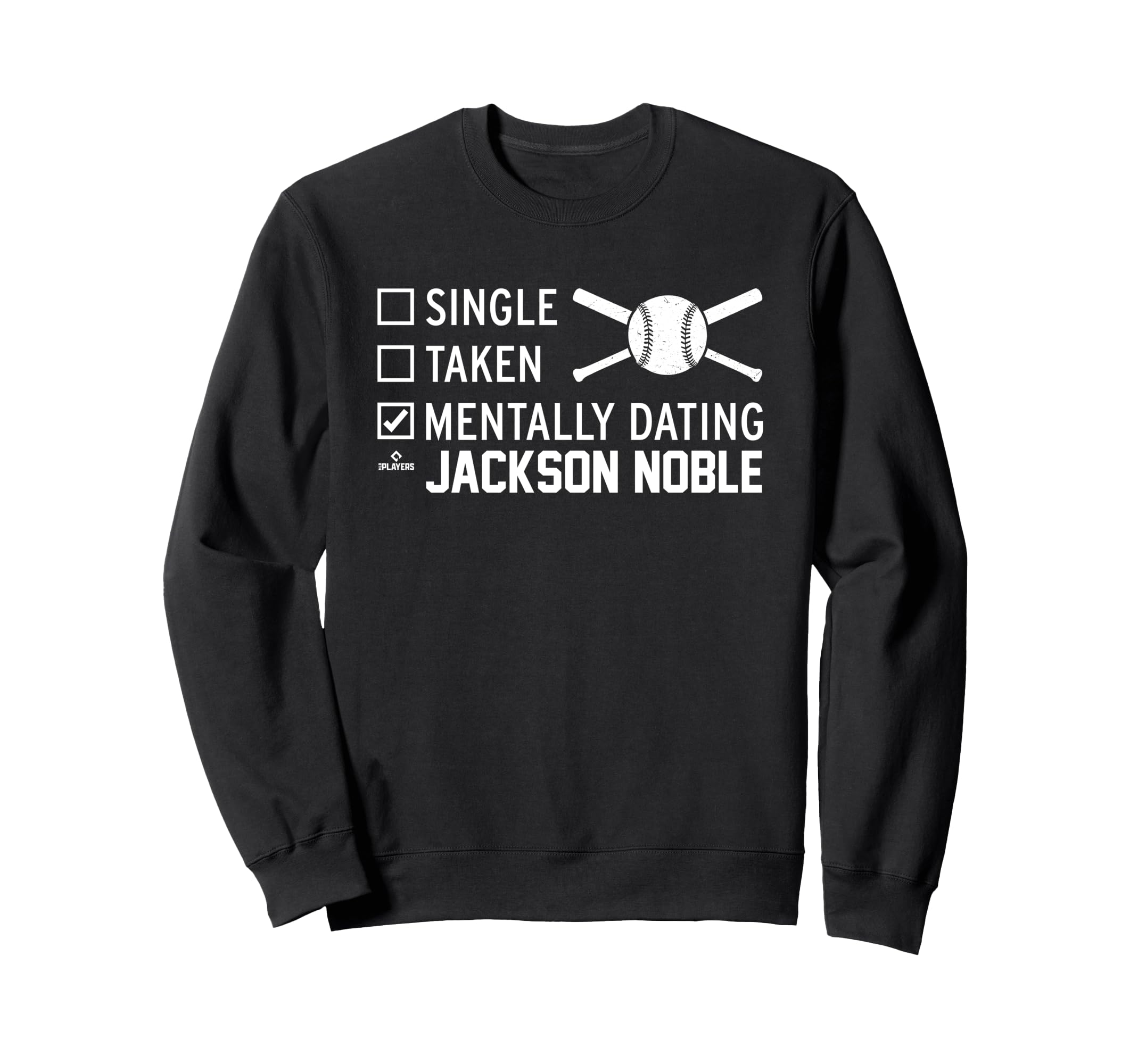 Mentally Dating Jackson Noble Sweatshirt - Fun Novelty Design for Adults - T-Shirt, Sweatshirt, Hoodie