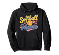Softball Mama Baseball Sports Player Hoodie - Fun Novelty Design Men Women - T-Shirt, Sweatshirt, Hoodie