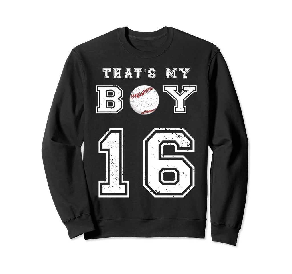 Thats My Baseball 16 Jersey Sweatshirt - Casual Everyday Wear Unisex - T-Shirt, Sweatshirt, Hoodie