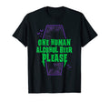 One Human Alcohol Beer Funny Goth T-Shirt - Streetwear Style Unisex - T-Shirt, Sweatshirt, Hoodie