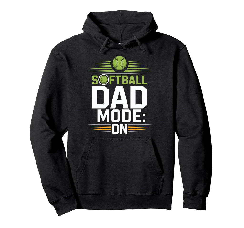 Softball Dad Mode Funny Baseball Hoodie - Casual Everyday Wear Unisex - T-Shirt, Sweatshirt, Hoodie