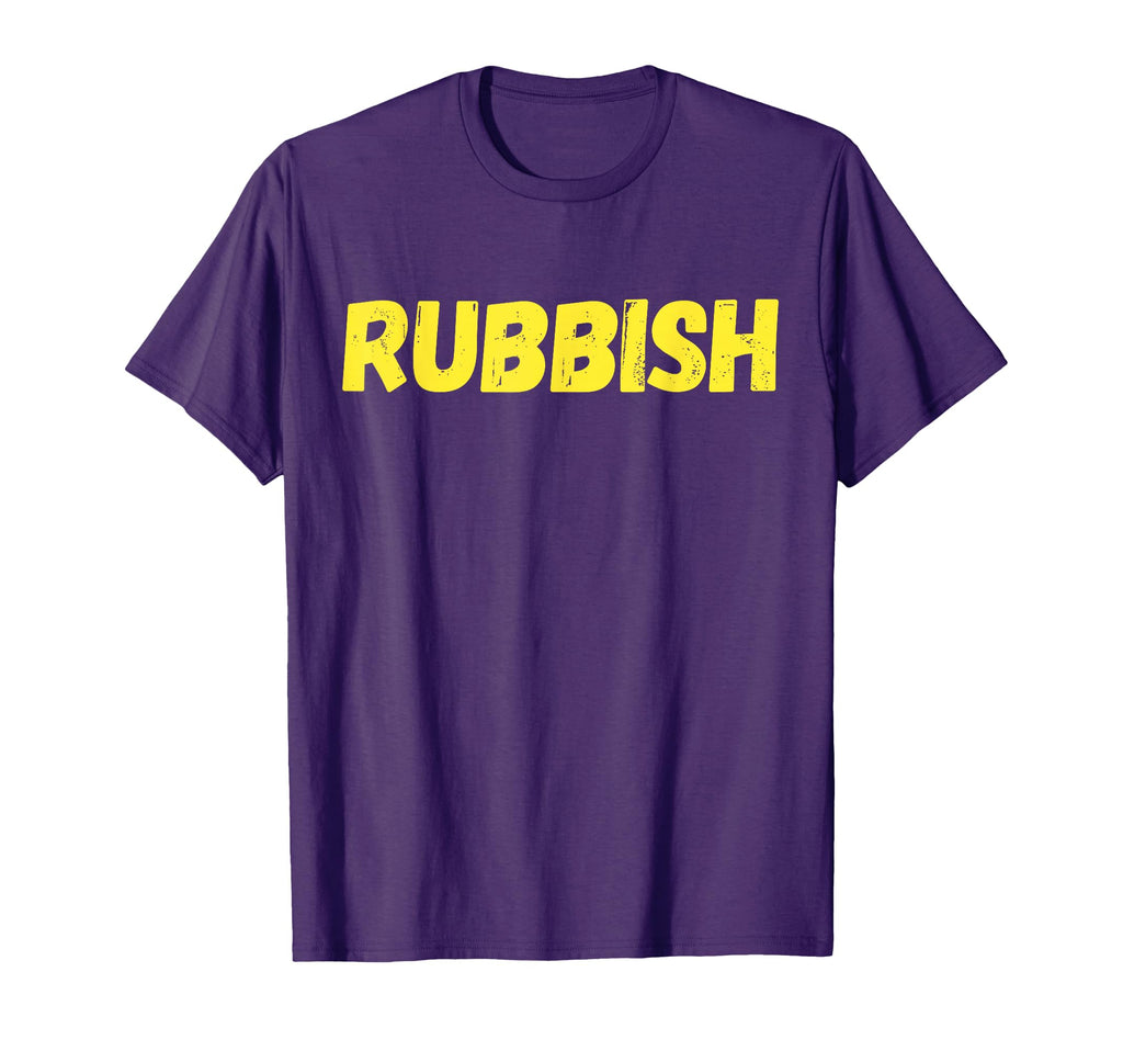 Rubbish Sarcastic Funny T-Shirt - Aesthetic Graphic for Adults - T-Shirt, Sweatshirt, Hoodie